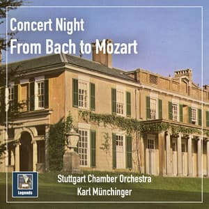 Concert Night: From Bach to Mozart - Karl Münchinger
