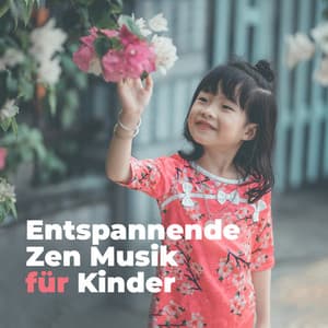 Entspannende Zen Musik für Kinder - Kinderyoga Akademie