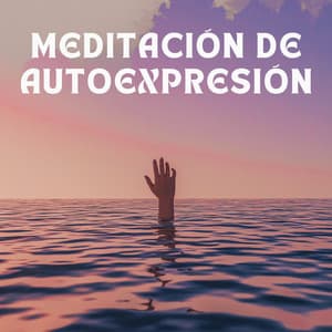 Meditación De Autoexpresión - Medicina Espiritual