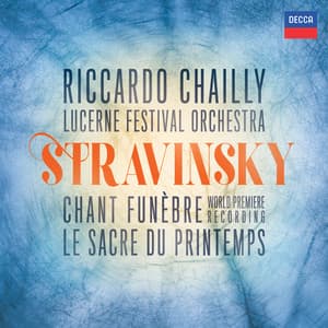Stravinsky: The Rite of Spring; Scherzo fantastique, Chant funèbre; Faun & Shepherdess - Igor Stravinsky