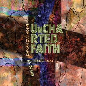 Uncharted Faith - Jason Kao Hwang