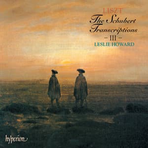 Liszt: Complete Piano Music 33 – The Schubert Transcriptions III - Franz Liszt
