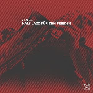 Hale Jazz für den Frieden - Frühstück Jazz