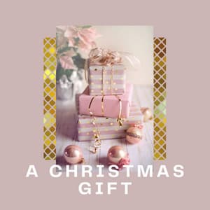 ! A Christmas Gift ! - Christmas Carols Songs