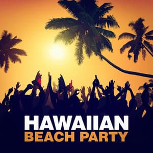Hawaiian Beach Party - Música a Relajarse
