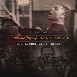 The Evening Musicale - Emorja Roberson