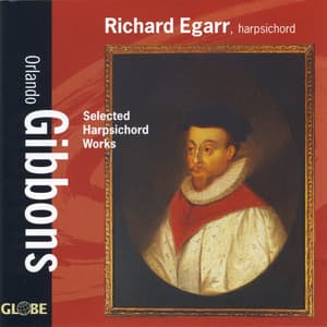 Gibbons: Selected Harpsichord Works - Orlando Gibbons