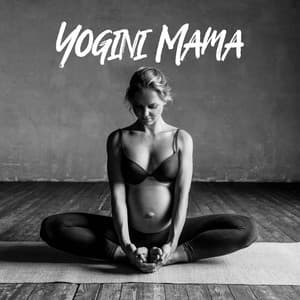 Yogini Mama: Expectant Mother Yoga, Calm Pregnancy Yoga Practice, Prenatal Exercise - Peaceful Pregnancy Musical Kit
