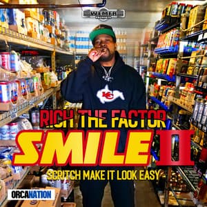 SMILE II: Scritch Make It Look Easy - Rich The Factor