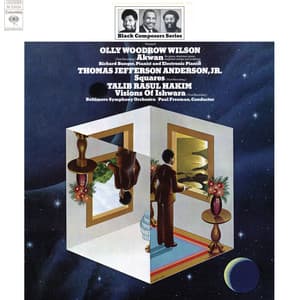 Black Composer Series, Vol. 8: Olly Woodrow Wilson, Thomas Jefferson Anderson, Jr. & Talib Rasul Hakim - Paul Freeman