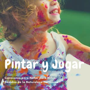 Pintar y Jugar: Canciones para Pintar para Niños, Sonidos de la Naturaleza Hermosos - Musica Tranquila Maestro