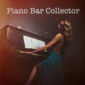 Piano Bar Collector - Kristy Barnes