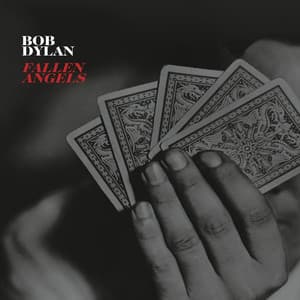 Fallen Angels - Bob Dylan