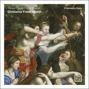 Toccate - Capricci - Fiori Musicali - Girolamo Frescobaldi