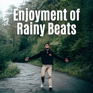 Enjoyment of Rainy Beats - Chill Lounge