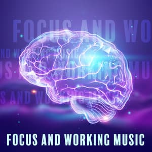 Focus and Working Music: Limitless Productivity and Concentration - Hz Study Frequency