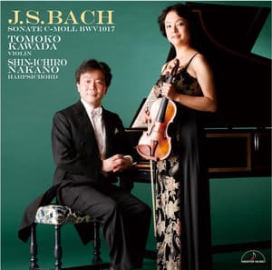 J.S.BACH SONATE C-MOLL BWV1017 - 川田知子（ヴァイオリン）