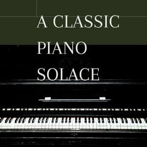 A Classic Piano Solace - Baby Mozart