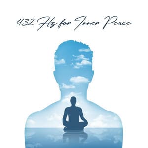 432 Hz for Inner Peace: Mental Health, Blissful Silence, Spirituality & Harmony - Calm Down Relief Sounds