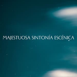 Majestuosa Sintonía Escénica - Terapia de naturaleza