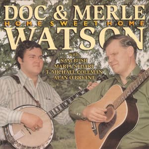 Home Sweet Home - Doc Watson