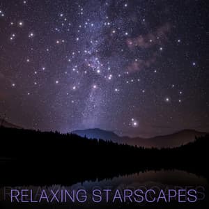 Relaxing Starscapes - Asana Voce