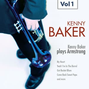 Kenny Baker Plays Armstrong Vol. 1 - Kenny Baker