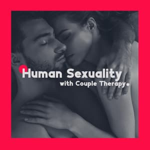 Human Sexuality with Couple Therapy Music: Tantric Sensual Yoga with Breathing Exercises and Relaxation - Sensual New Age Music Sanctuary