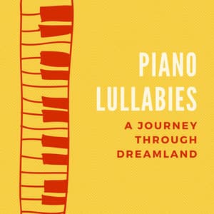 Piano Lullabies: Simply Sleep - Piano for Sleep