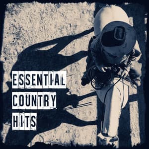 Essential Country Hits - Hits, Etc.
