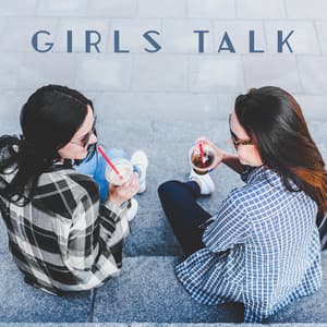 Girls Talk. The Guitar's Light Aura for Spending Time Together - Best Guitar Music