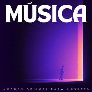 Música: Noches De Lofi Para Masajes - Vaca helada