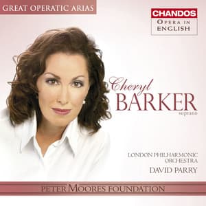 Great Operatic Arias, Vol. 21 - Cheryl Barker