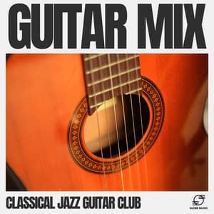 Guitar Mix - Classical Jazz Guitar Club