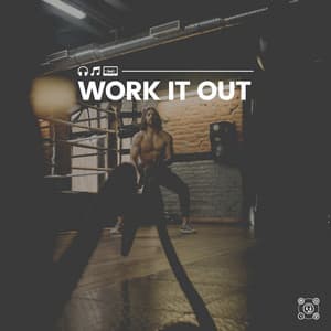 Work It Out - Treadmill Workout Music