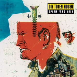 Opium für's Volk - Die Toten Hosen