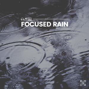 Focused Rain - Rain for Deep Sleeping