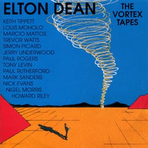 The Vortex Tapes - Elton Dean