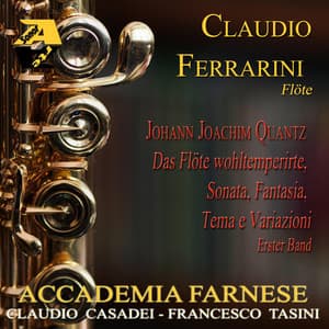 Johann Joachim Quantz: Das Flöte wohltemperirte Erster Band, Sonata, Fantasia, Tema e Variazioni - Johann Joachim Quantz