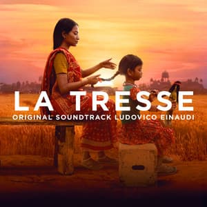 La Tresse - Ludovico Einaudi