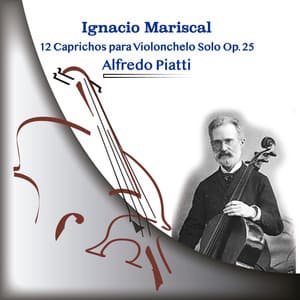 Alfredo Piatti: 12 Caprichos para Violonchelo Solo Op. 25 - Alfredo Piatti