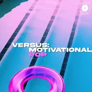 Versus: Motivational Pop - 5 Alarm