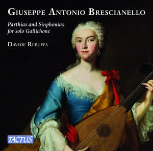Brescianello: Partite e Sinfonie per gallichone solo - Giuseppe Antonio Brescianello