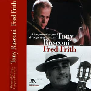 Il tempo dell'acqua, il tempo della musica - Tony Rusconi