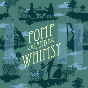 Pomp and Whimsy - Tom Howe