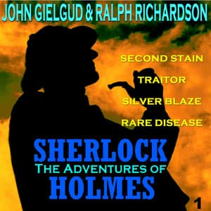 The Adventures of Sherlock Holmes Vol. 1 - Sir Ralph Richardson