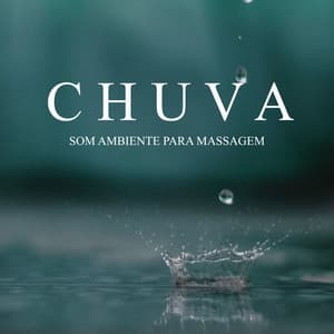 Som Ambiente para Massagem: Chuva - Massagem Guru