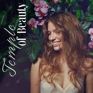 Temple of Beauty: Music for Spa, Relaxation and Massage, Wellness & Yoga - Sauna Spa Paradise