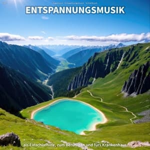 #001 Entspannungsmusik als Einschlafhilfe, zum Beruhigen und fürs Krankenhaus - Yogamusik