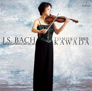 J.S. Bach: SONATA & PARTITA BWV1001-1003 - Johann Sebastian Bach